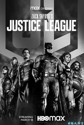 扎克·施奈德版正义联盟 Zack Snyder's Justice League (2021)